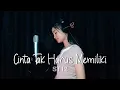 Download Lagu Cinta Tak Harus Memiliki - ST12 | Cover by Thalita Ayudya