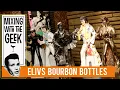 Elvis Bourbon Bottles Collection Mixing with the Geek