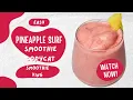 Copycat Pineapple Surf from Smoothie King