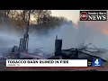 Tobacco barn destroyed in Robertson County fire