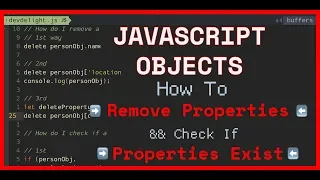 JavaScript Tutorial 3 ways to remove property from an Object and check if property exists