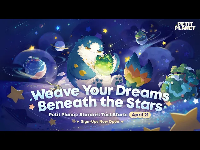 Petit Planet: Stardrift Test Trailer | Stardrift Test Begins April 21!