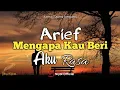 Download Lagu Arief - Mengapa Kau Beri Aku Rasa | Lirik || Pop Melayu Terbaru