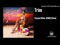 Trim - Coconut Water [2026] (Clean)