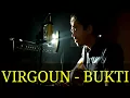Download Lagu Virgoun - Bukti ( Cover by Andre )