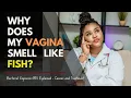 Bacterial Vaginosis BV Fishy smelling Discharge Causes Symptoms and Treatment explained