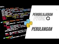Pembelajaran dasar bahasa pemrograman Python - Part Perulangan By Happy Coding