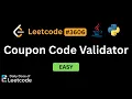 LeetCode Daily 3606 Coupon Code Validator Easy Solution Walkthrough