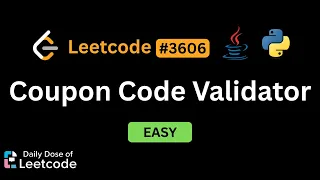 LeetCode Daily 3606 Coupon Code Validator Easy Solution Walkthrough