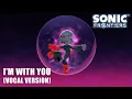 Download Lagu Sonic Frontiers OST - I'm With You (Vocal Version)