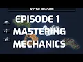 How to Master Into the Breach - Episode 1 Mastering Mechanics Tips for mastering the game