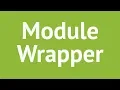 Module Wrapper Function 2019
