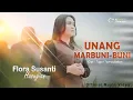 Download Lagu Flora Susanti Hasugian - Unang Marbuni Buni [ Official Music Video ]