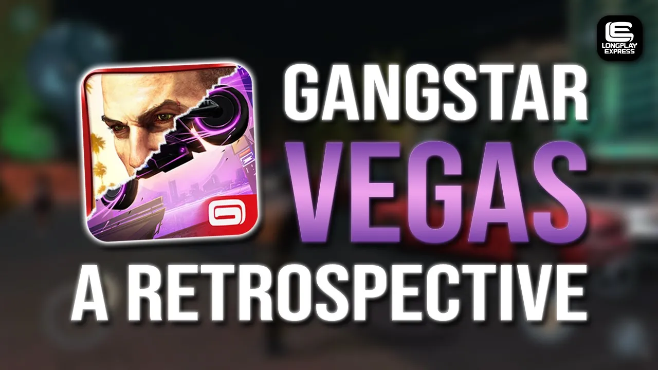 The Rise and Fall of Gangstar Vegas | Retrospective
