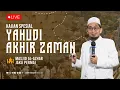 Download Lagu [LIVE] Yahudi Akhir Zaman - Ustadz Adi Hidayat