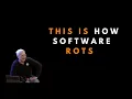 Download Lagu How  software rots - Uncle Bob