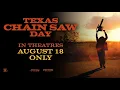 Texas Chain Saw Day August 18 Get Tickets Now