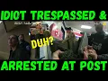 Idiot Arrested Trespassed at Post Office in Texas