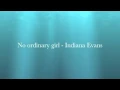 Download Lagu No ordinary Girl (INDIANA EVANS)