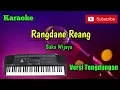 Lagu Rangdane Reang ( Suka Wijaya ) Karaoke Musik Sandiwaraan Cover