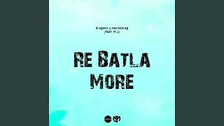 re batla more feat masterblaq u0026 mj 