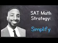Digital SAT Math Question using the SIMPLIFY method 4x 6 18