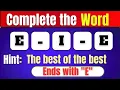 Can you guess the five letter words ends with E Word mystery