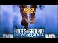 803Fresh - Boots On The Ground (Instructional Version) [Where Them Fans At] (OFFICIAL AUDIO)
