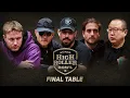 Super High Roller Bowl X | Final Table with Nick Schulman \u0026 Jason Koon