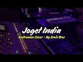 Download Lagu JOGET INDIA - [ INSTRUMEN COVER ]
