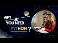 Why you need to learn Python in 2022 Advantages of learning Python