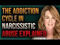 Download Lagu Addicted to the Narcissist? The Addiction Cycle in Narcissistic Abuse Explained