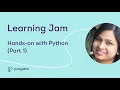 Progate Learning Jam Hands on with Python - Part 1 with Disha Ponganti