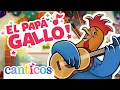 Father s Day El Papa Gallo Songs for Kids Canticos