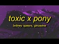 Download Lagu Britney Spears, Ginuwine - Toxic X Pony (TikTok Remix) Lyrics | with a taste of your lips