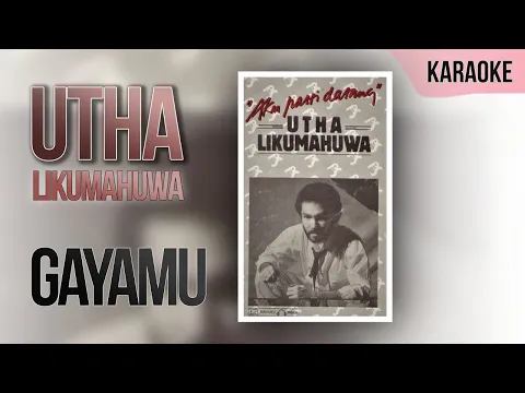 Download MP3 Gayamu - Utha Likumahuwa || Karaoke 👨‍🎤 (No Vocal)