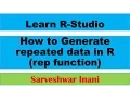 How to Generate repeated data in R rep function