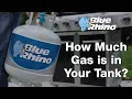 How Much Gas is Left in Your Tank How To Blue Rhino
