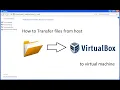 How to Transfer files from host computer to virtual machine