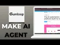 How to Make an AI Agent with Gumloop Full Guide