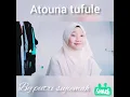 Download Lagu Atouna Tufule -  Putri Sujiemah COVER