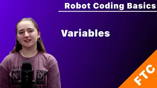 FTC Java Basics 4 Variables