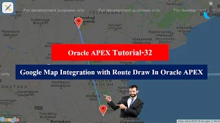 Oracle APEX Tutorial 32 -Google Map Integration with Route Draw In Oracle APEX