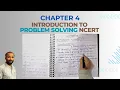 Introduction to Problem Solving - Chapter 4 Class 11th Computer Science