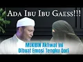Lagu Lucu pool!Tengku Qori Kasih Jawaban Nyleneh Sama Kibin Ibu Ibu