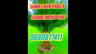 SAMIKE NGW ENGELA UJUMBE MBINA YANE 