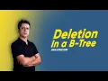 Deletion in a B-Tree