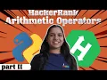 Arithmetic Operators in hackerrank Part 2 Using Python