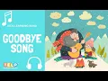 Lagu Goodbye Song - The Perfect Way to Say Farewell