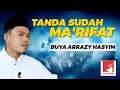 Download Lagu TANDA SUDAH MA'RIFAT - BUYA DR. ARRAZY HASYIM, MA